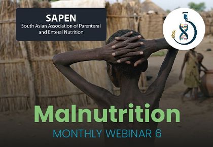 SAPEN Monthly Webinar - Malnutrition